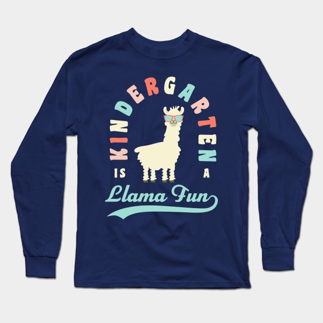 Kindergarten Teacher Llama Fun Back To School Long Sleeve T-Shirt by PodDesignShop